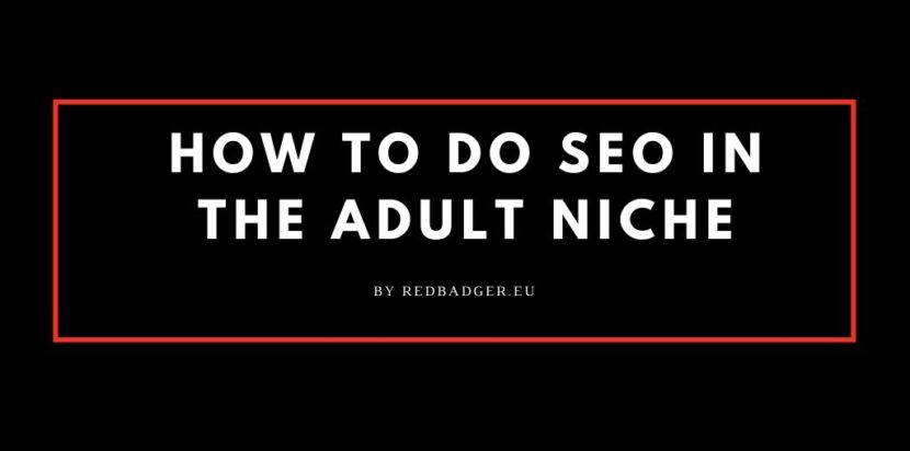 How to do SEO in the adult niche